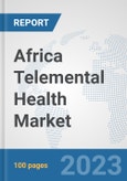 Africa Telemental Health Market: Prospects, Trends Analysis, Market Size and Forecasts up to 2030- Product Image