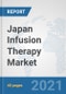 Japan Infusion Therapy Market: Prospects, Trends Analysis, Market Size and Forecasts up to 2027 - Product Thumbnail Image