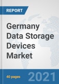 Germany Data Storage Devices Market: Prospects, Trends Analysis, Market Size and Forecasts up to 2027- Product Image