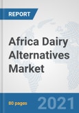 Africa Dairy Alternatives Market: Prospects, Trends Analysis, Market Size and Forecasts up to 2027- Product Image