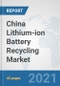 China Lithium-ion Battery Recycling Market: Prospects, Trends Analysis, Market Size and Forecasts up to 2027 - Product Thumbnail Image