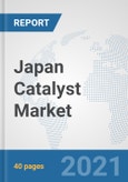 Japan Catalyst Market: Prospects, Trends Analysis, Market Size and Forecasts up to 2027- Product Image