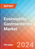 Eosinophilic Gastroenteritis (EGE) - Market Insight, Epidemiology and Market Forecast - 2034- Product Image