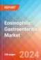 Eosinophilic Gastroenteritis (EGE) - Market Insight, Epidemiology and Market Forecast - 2034 - Product Image