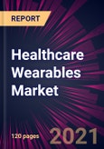 Healthcare Wearables Market 2021-2025- Product Image