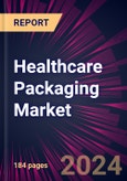 Healthcare Packaging Market 2024-2028- Product Image