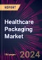 Healthcare Packaging Market 2024-2028 - Product Thumbnail Image