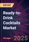 Ready-to-Drink Cocktails Market 2025-2029 - Product Image