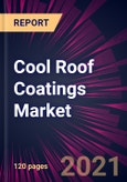 Cool Roof Coatings Market 2021-2025- Product Image