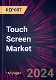 Touch Screen Market 2024-2028- Product Image