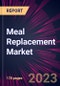 Meal Replacement Market 2024-2028 - Product Image