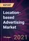 Location-based Advertising Market 2021-2025 - Product Thumbnail Image