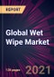 Global Wet Wipe Market 2021-2025 - Product Thumbnail Image
