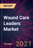 Wound Care Leaders Market 2021-2025- Product Image