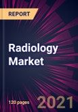 Radiology Market 2021-2025- Product Image