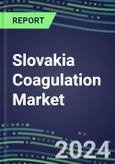 2024 Slovakia Coagulation Market Database - Supplier Shares and Strategies, 2023-2028 Volume and Sales Segment Forecasts for 40 Hemostasis Tests- Product Image