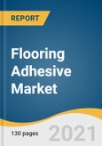 Flooring Adhesive Market Size, Share & Trends Analysis Report by Resin (Acrylic, Polyurethane, Polyvinyl Acetate), Application, End Use (Residential, Commercial, Industrial), Region, and Segment Forecasts, 2021-2028- Product Image