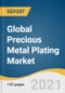 Global Precious Metal Plating Market Size, Share & Trends Analysis Report by Product (Gold, PGM), Application (Jewelry, Fashion Accessories), Region (APAC, North America), and Segment Forecasts, 2021-2028 - Product Thumbnail Image