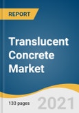 Translucent Concrete Market Size, Share & Trends Analysis Report by Raw Material (Concrete, Fibers), Application (Wall Cladding, Roofing, Flooring), End Use, Region, and Segment Forecasts, 2021-2028- Product Image