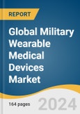 Global Military Wearable Medical Devices Market Size, Share & Trends Analysis Report by Application (Heart, Performance Monitor), Region (North America, Europe, Asia Pacific), and Segment Forecasts, 2024-2030- Product Image