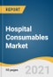 Hospital Consumables Market Size, Share & Trends Analysis Report by Product (Non-woven Disposable Products, Disposable Medical Gloves), Region (North America, APAC), and Segment Forecasts, 2021-2028 - Product Thumbnail Image