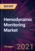 Hemodynamic Monitoring Market 2021-2025- Product Image