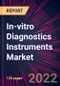 In-vitro Diagnostics Instruments Market 2023-2027 - Product Thumbnail Image