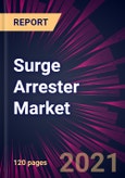 Surge Arrester Market 2021-2025- Product Image