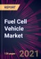 Fuel Cell Vehicle Market 2021-2025 - Product Thumbnail Image