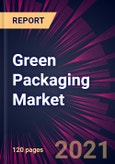 Green Packaging Market 2021-2025- Product Image