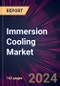 Immersion Cooling Market 2024-2028 - Product Thumbnail Image