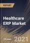 Healthcare ERP Market By Function, By Deployment, By Regional Outlook, Industry Analysis Report and Forecast, 2021 - 2027 - Product Thumbnail Image