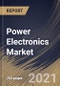 Power Electronics Market By Application, By Device type, By Material, By Regional Outlook, Industry Analysis Report and Forecast, 2021 - 2027 - Product Thumbnail Image