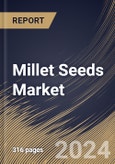 Millet Seeds Market Size, Share & Trends Analysis Report By Nature (Conventional, and Organic), By Sales Channel (Specialty Stores, Hypermarket & Supermarket, and Online Channels), By Type, By Regional Outlook and Forecast, 2024 - 2031- Product Image