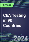 2024-2028 CEA Testing in 90 Countries: Five-Year Volume and Sales Forecasts, Supplier Sales and Shares, Competitive Analysis, Diagnostic Assays and Instrumentation- Product Image