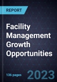 Facility Management Growth Opportunities- Product Image