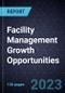 Facility Management Growth Opportunities - Product Thumbnail Image