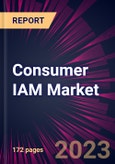 Consumer IAM Market 2023-2027- Product Image