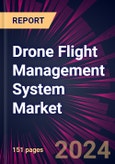 Drone Flight Management System Market 2024-2028- Product Image