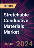 Stretchable Conductive Materials Market 2024-2028- Product Image