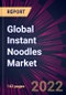 Global Instant Noodles Market 2023-2027 - Product Thumbnail Image