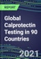 2022-2026 Global Calprotectin Testing in 90 Countries - Product Thumbnail Image