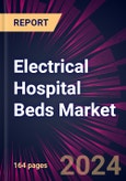 Electrical Hospital Beds Market 2024-2028- Product Image