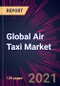Global Air Taxi Market 2022-2026 - Product Thumbnail Image
