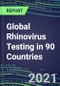 2022-2026 Global Rhinovirus Testing in 90 Countries - Product Thumbnail Image