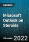 2-Hour Virtual Seminar on Microsoft Outlook on Steroids - Webinar (Recorded) - Product Thumbnail Image