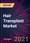 Hair Transplant Market 2024-2028 - Product Thumbnail Image