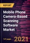 Mobile Phone Camera-Based Scanning Software Market Forecast to 2028 - COVID-19 Impact and Global Analysis - Product Thumbnail Image