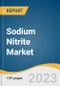 Sodium Nitrite Market Size, Share & Trends Analysis Report By Application (Food & Beverages, Pharmaceuticals, Others), By Region, And Segment Forecasts, 2023 - 2030 - Product Thumbnail Image