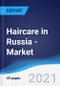 Haircare in Russia - Market Summary, Competitive Analysis and Forecast to 2025 - Product Thumbnail Image